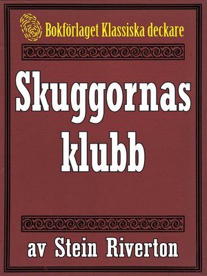 cover image of Stein Riverton: Skuggornas klubb